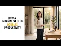 CLEAR THE WORKSPACE HOW A MINIMALIST DESK DOUBLES PRODUCTIVITY