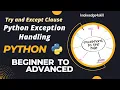 7 2 How to Handle Exceptions in Python Try and Except Clause Python Exceptions Handling