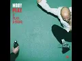 Flower - Moby (10 Hours)