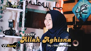 Download Allah Aghisna Cover By Safia Rahma MP3