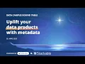 Uplift your data products with metadata - Synabi Stackable DataCampus RoundTable 05 03 2025