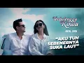 Download Lagu Amira Diam Diam Suka Banget Sama Lautan | TERBELENGGU RINDU | EPS. 279 (1/3)