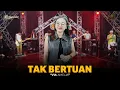 Download Lagu VIA AMELIA - TAK BERTUAN | Feat. RASTAMANIEZ ( Official Live Version )