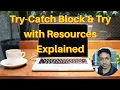 Mastering Exception Handling in Java Try-Catch Block Try with Resources Explained Dev Portal