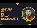 Queues in C Using Linked Lists