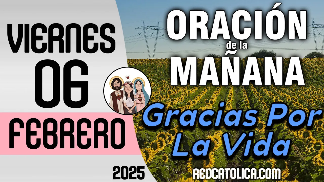 Oracion de la Mañana De Hoy Viernes 06 de Febrero - Salmo 103 Tiempo De Orar