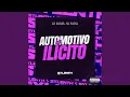 Lagu Automotivo Ilícito (feat. MC Madan \u0026 Mc Nauan)