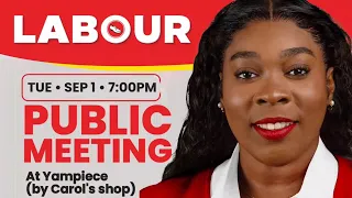 Dominica Labour Party Public Meeting: Yampiece - 1st Sept, 2026