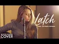 Download Lagu Latch - Disclosure feat. Sam Smith (Boyce Avenue feat. Lia Marie Johnson) on Spotify \u0026 Apple