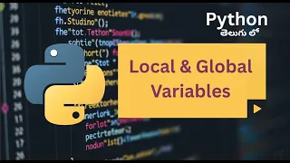 Understanding Local Global Variables in Python Step-by-Step Telugu