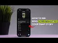 How To See Who Screenshotted Your Snapchat Story