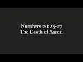 227 Numbers 20 25-27 The Death of Aaron