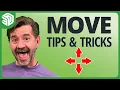 Top 10 Move Tool Tips Tricks