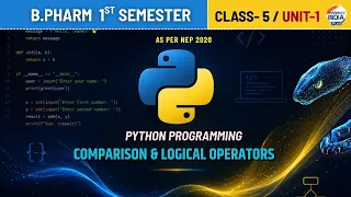 Comparison Logical Operators Python Programming Class 5 Unit 1 Sem - 1st B Pharm