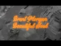 Download Lagu Brent Morgan - Beautiful Soul (Official Lyric Video)