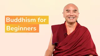 Buddhism for Beginners with Yongey Mingyur Rinpoche