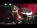 Mr.  Day (Coltrane) — Kevin Sun Trio (May 2019)