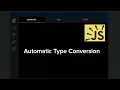 Automatic Type Conversion - JavaScript Tutorial