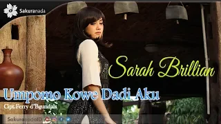 Download Sarah Brillian - Umpomo Kowe Dadi Aku (Official Music Video) MP3