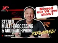 Lagu V4 – Stereo, Multi-Processing \u0026 Audio Morphing Explained | Recap by Michael Eakers