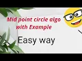 mid point algorithm computer graphics midpoint circle algorithm computer graphics hindi