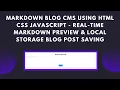 Markdown Blog CMS with Live Build a Simple Blog Editor