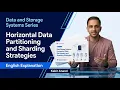 Ep 7 Horizontal Data Partitioning and Sharding Strategies English