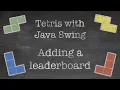 OOP with Java 17 Tetris Game with Java Swing Part VII Adding a leaderboard