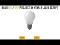 Bulb Project In HTML JavaScript Using NotePad Learn Through Animation
