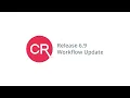 CentralReach - Release 6 9 Workflow Update
