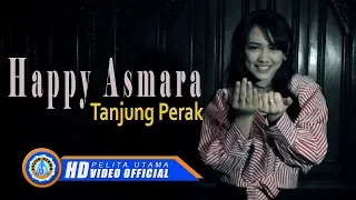Download Happy Asmara - TANJUNG PERAK | Lagu Terpopuler 2022 (Official Music Video) [HD] MP3