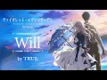 Download Lagu Violet Evergarden The Movie - Theme Song Full - Will - by TRUE