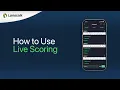 How to Use Live Scoring