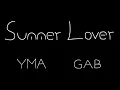 Download Lagu Summer Lover - YMA \u0026 GAB