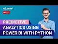 Python Integration for Power BI and Predictive Analytics Power BI Training Edureka