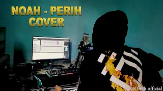 Download NOAH - PERIH Cover By Ariel Bigo MP3