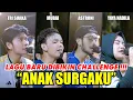 Download Lagu ANAK SURGAKU - TRI SUAKA - ZIDAN - FENNY FRANS (CHALLENGE) TRI SUAKA - MUBAI - YAYA NADILA - ASTRONI