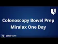 Duke Health MiraLax One Day Colonoscopy Bowel Prep