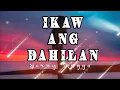 Download Lagu Ikaw Ang Dahilan With Lyrics - Jerry Angga