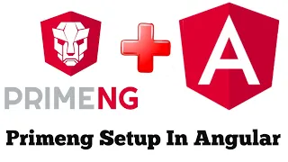 Primeng Setup in Angular Project PremeNG Angular