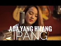 Download Lagu Ipang - 'Ada Yang Hilang' Cover by Manda Rose Lirik