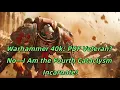 Warhammer 40k PDF Veteran No I Am the Fourth Cataclysm Incarnate