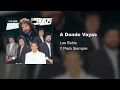 Los Bukis - A Donde Vayas (Audio)