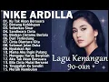 Nike Ardilla The Best Lagu Lawas Indonesia Tahun 80an