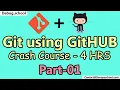 Git Tutorials Github Tutorials Git using Github Crash Course PART 1 Out 7