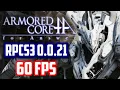 Armore Core For Answer Rpcs3 0 0 21 60fps Gameplay