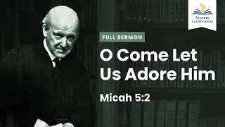 O Come Let Us Adore Him (Remastered)