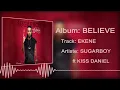 Sugarboy ft. Kiss Daniel - Ekene  [Official Audio], Kizz Daniel