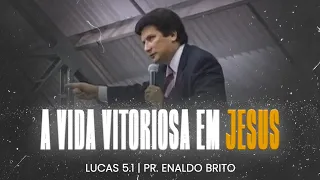 A vida vitoriosa em Jesus.Lucas 5.1