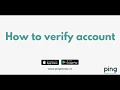 How to verify your account - Ping Money